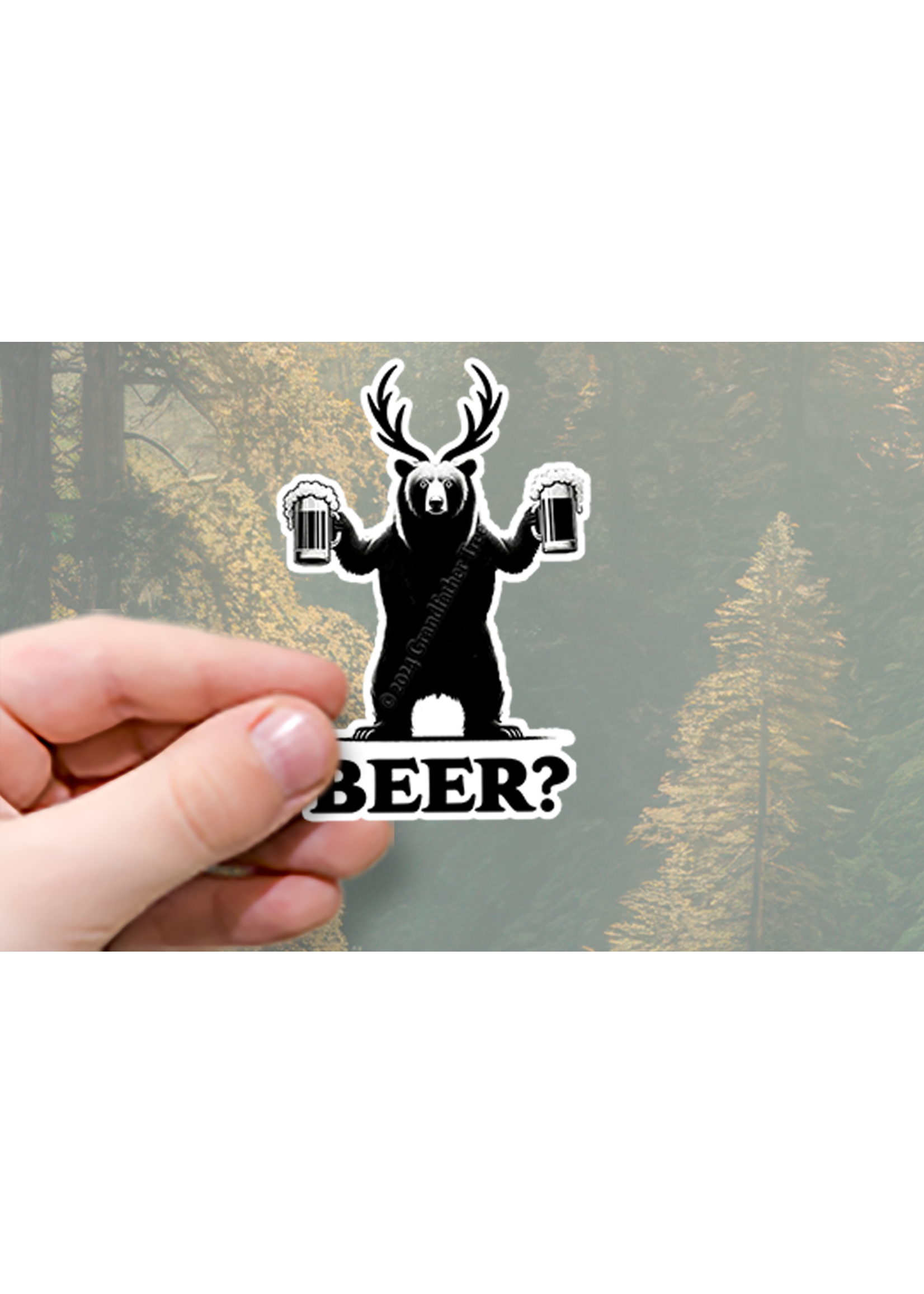 Sticker (Bear, Deer, or Beer?) 2"