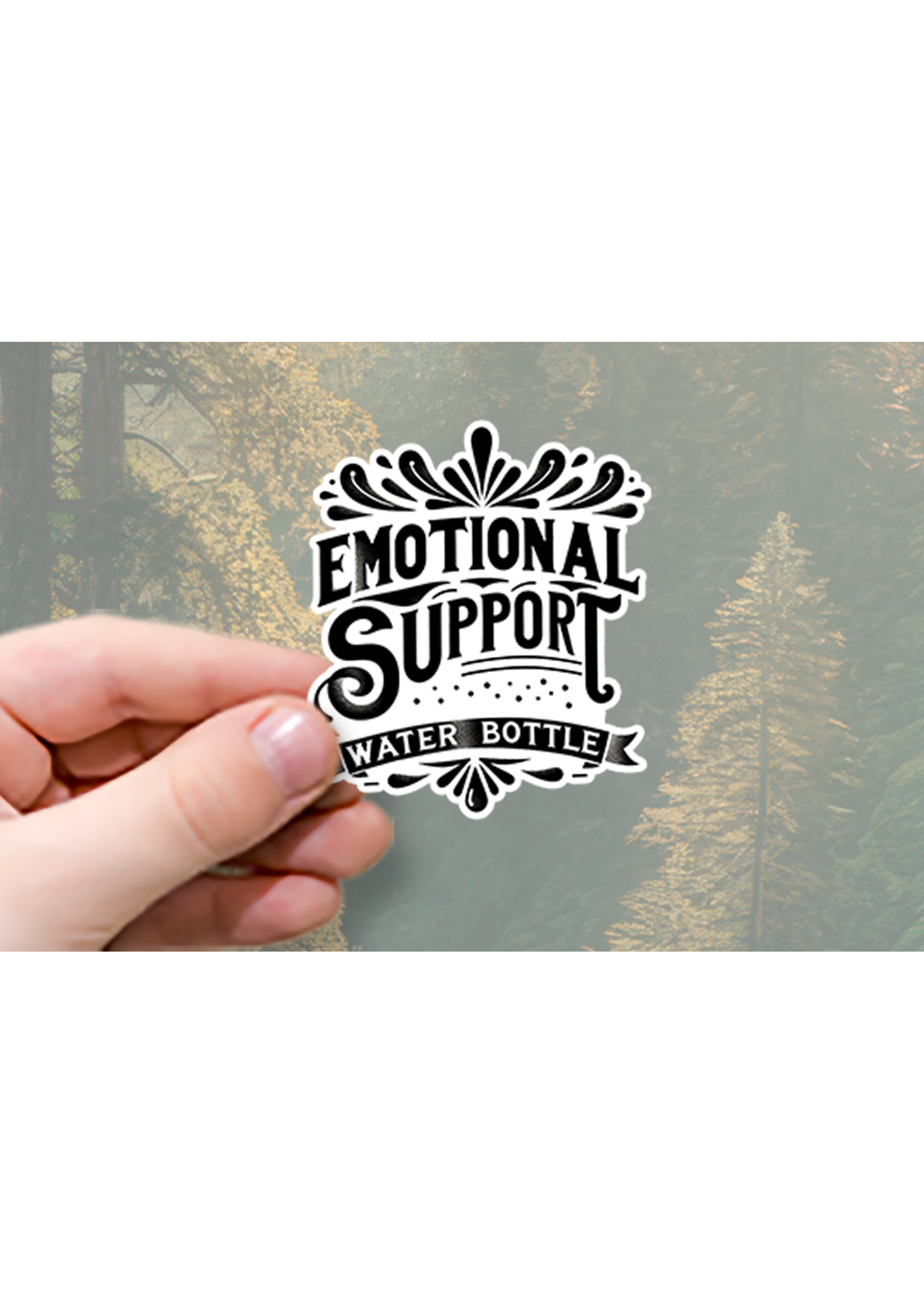Sticker (Emotional Support Bottle) 2"