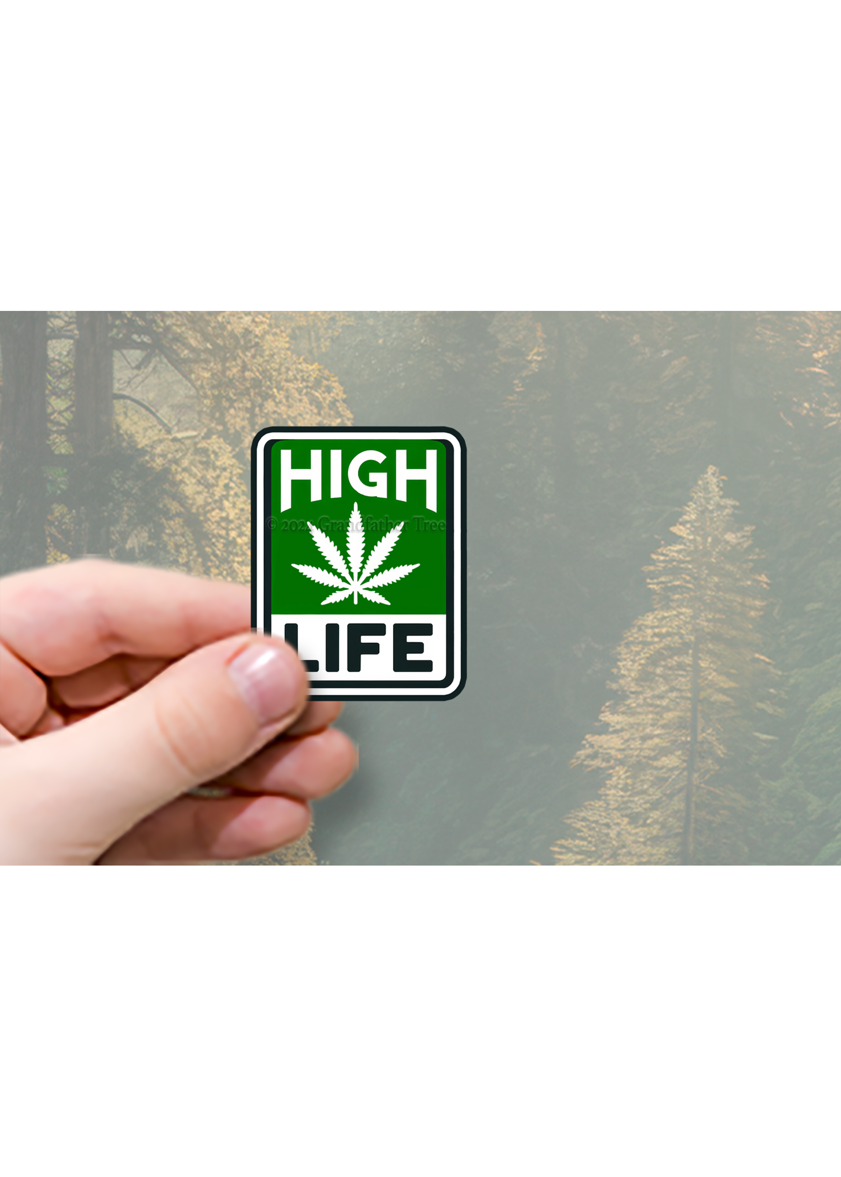 Sticker (High Life) 4"