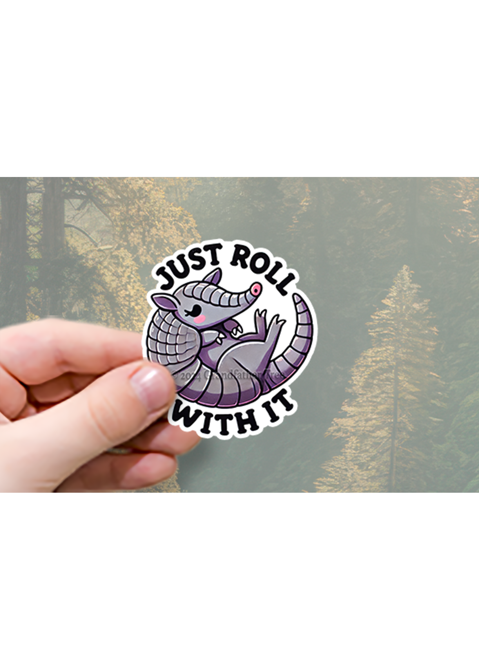 Sticker (Just Roll With It) 2"