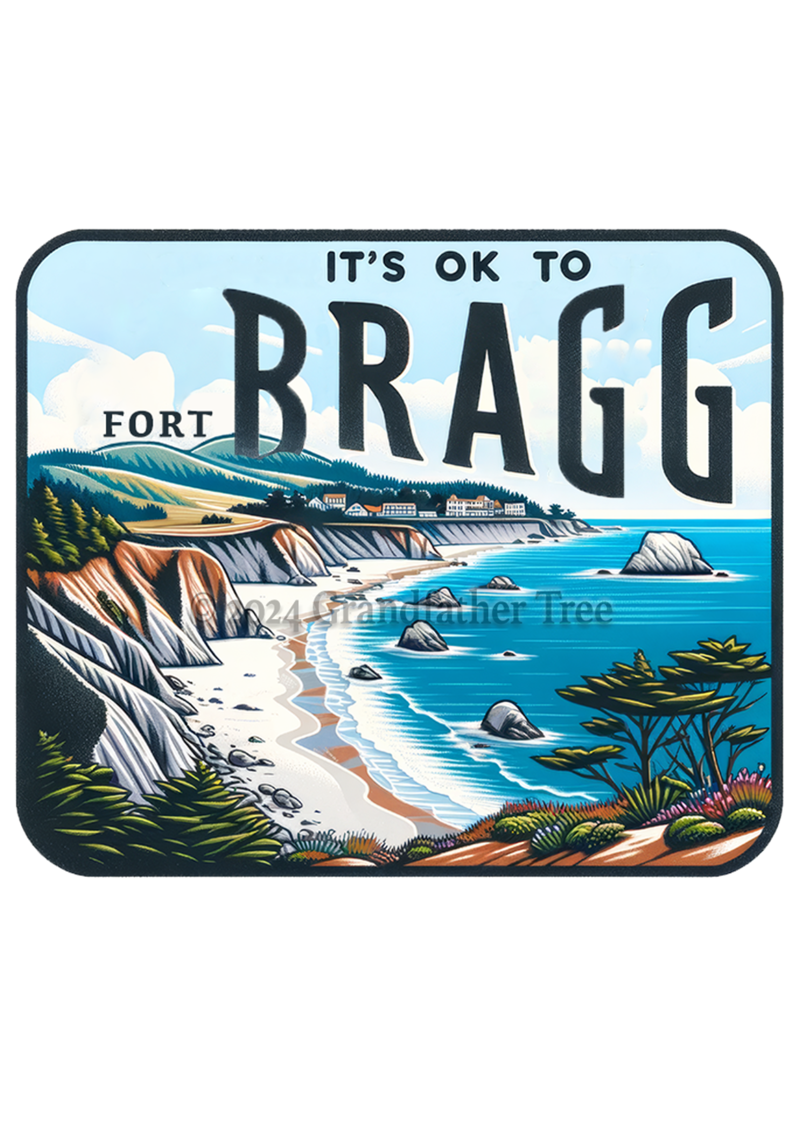 Sticker (Ok to Bragg) 2"