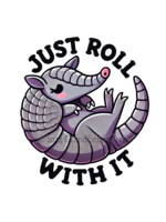 Sticker (Just Roll With It) 2"