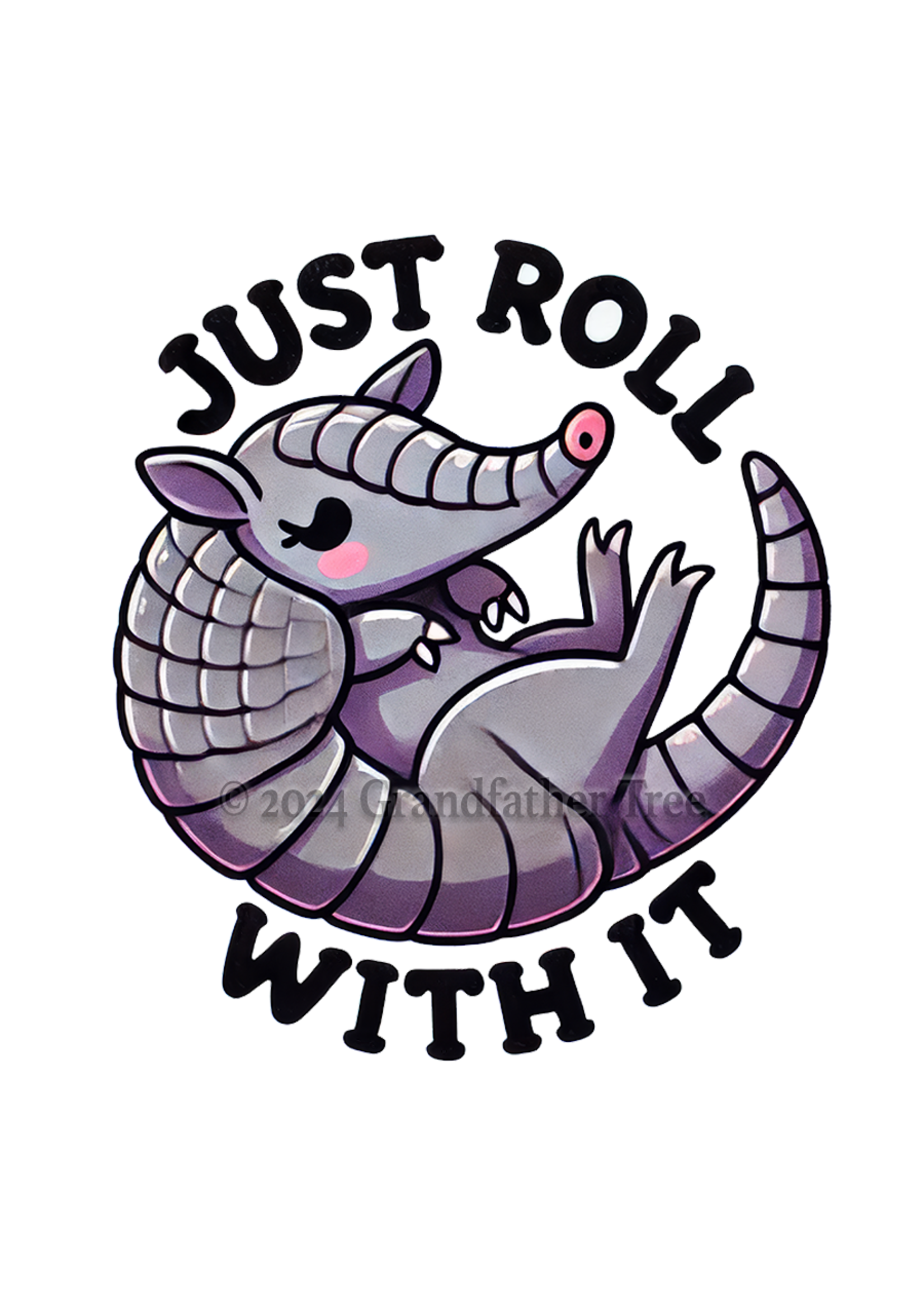 Sticker (Just Roll With It) 2"