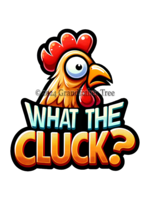 Sticker (What the Cluck) 2"