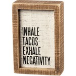 INSET BOX SIGN INHALE TACOS