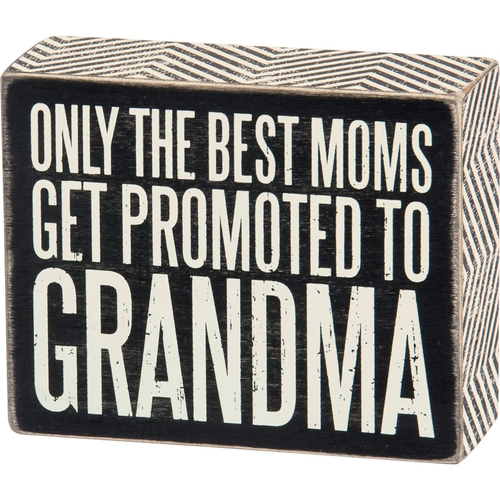 BOX SIGN PROMOTED TO GRANDMA