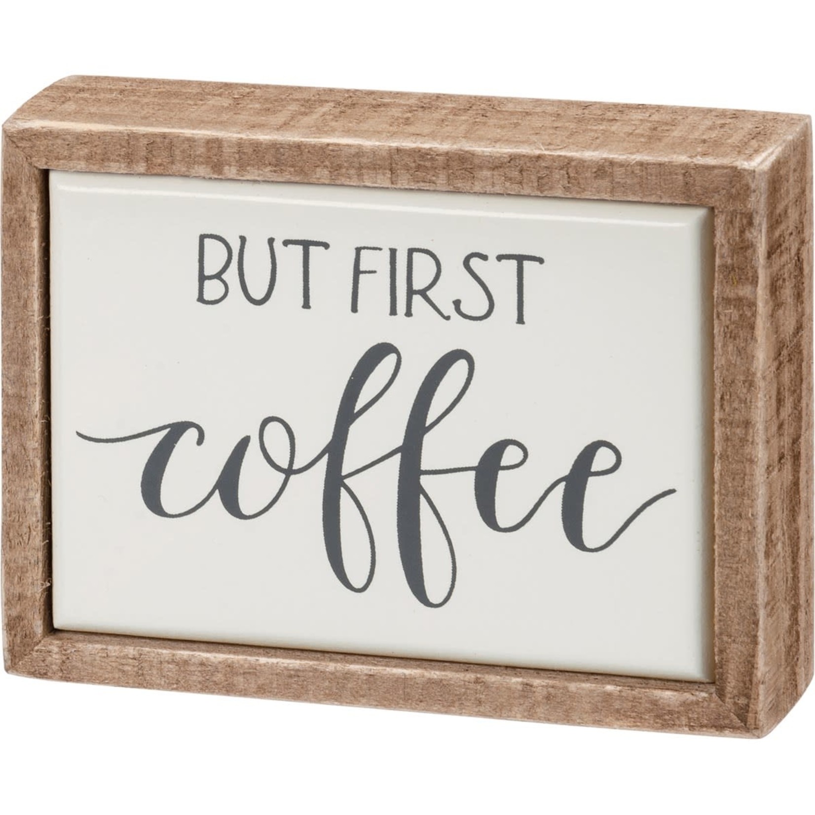 BOX SIGN MINI BUT FIRST COFFEE