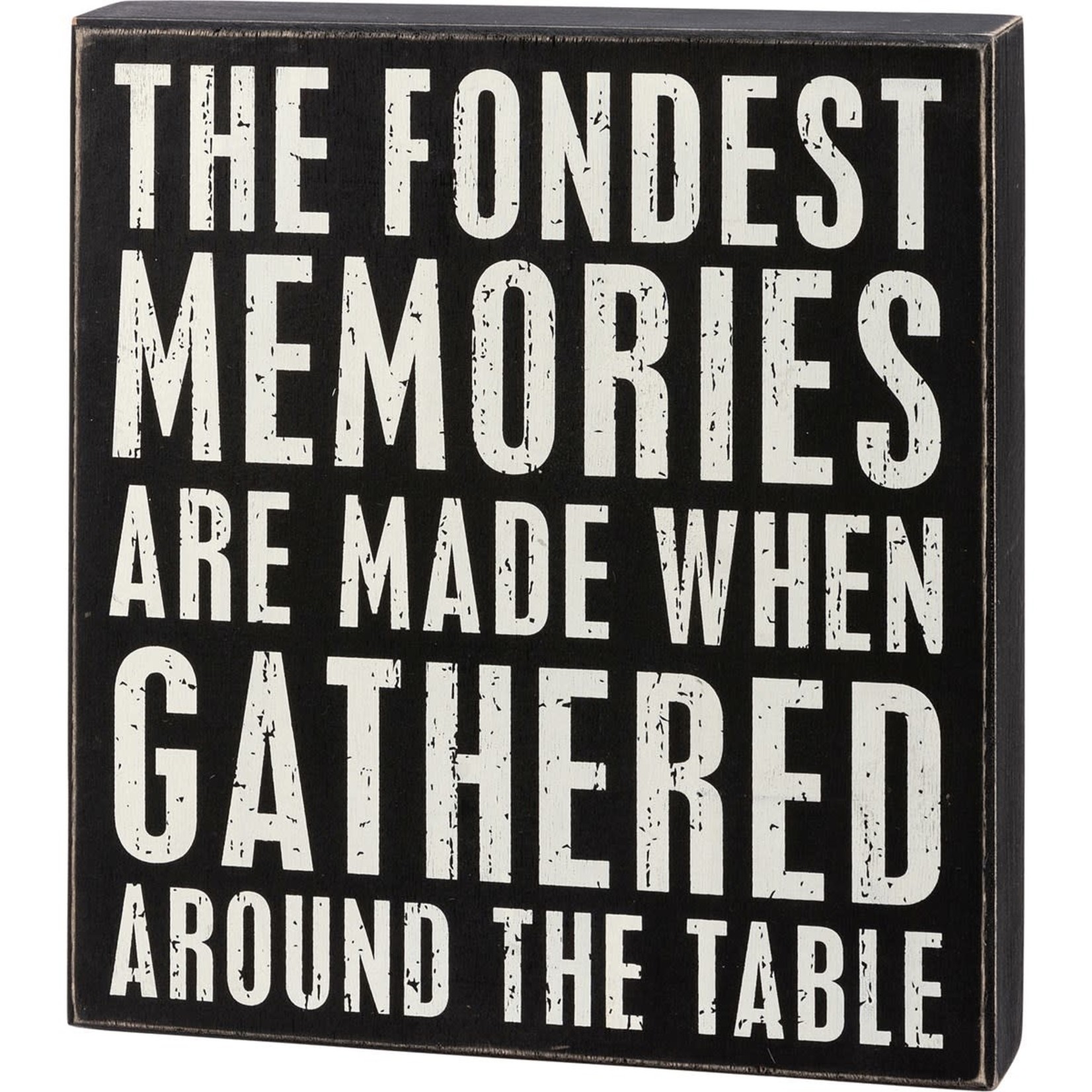 BOX SIGN- FONDEST MEMORIES