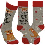 SOCKS I JUST WANT TO HANG WITH MY DOG