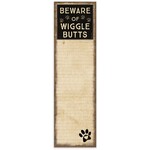LIST NOTEPAD BEWARE OF WIGGLE BUTTS