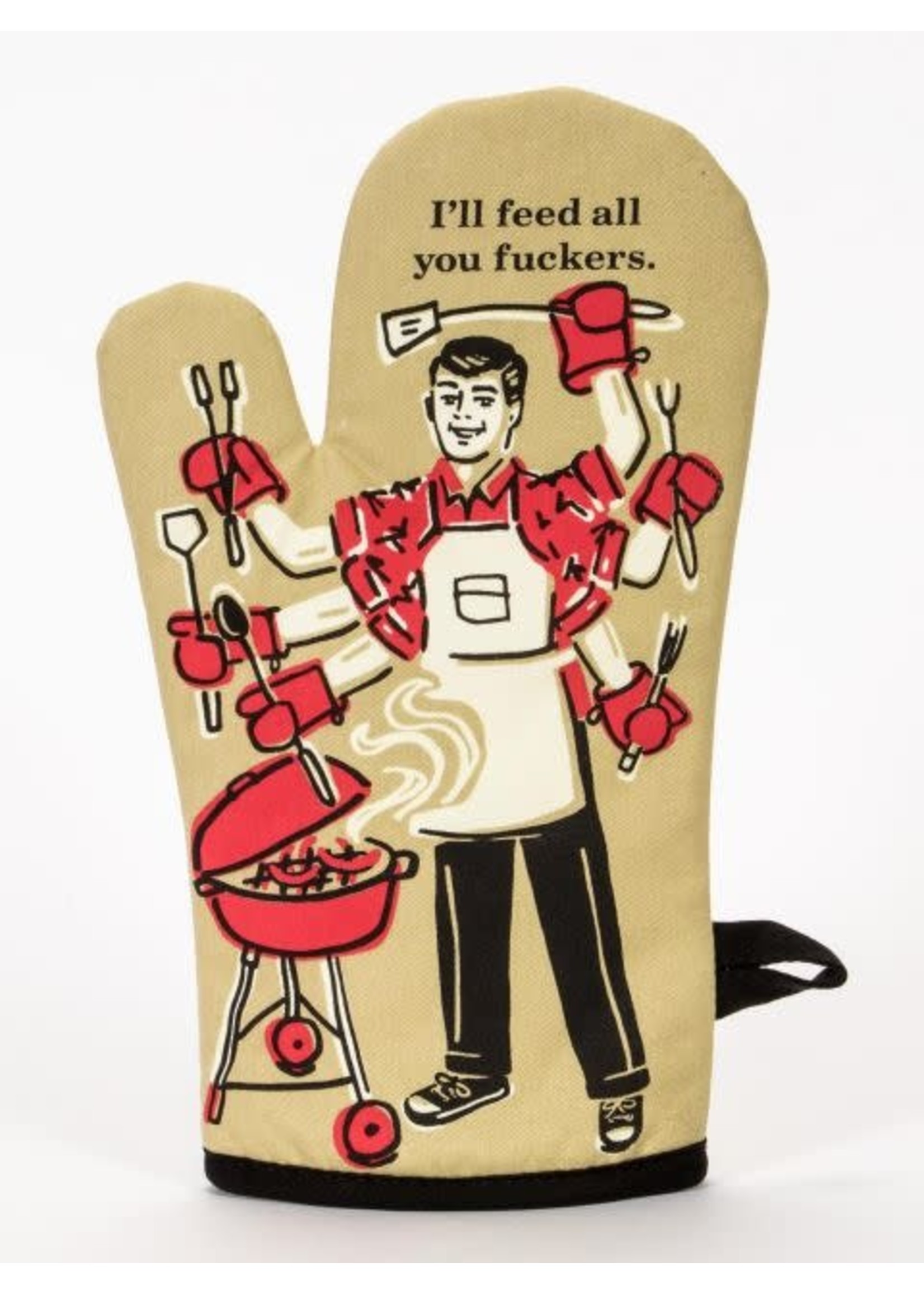 Blue Q Feed You F*ckers Oven Mitt