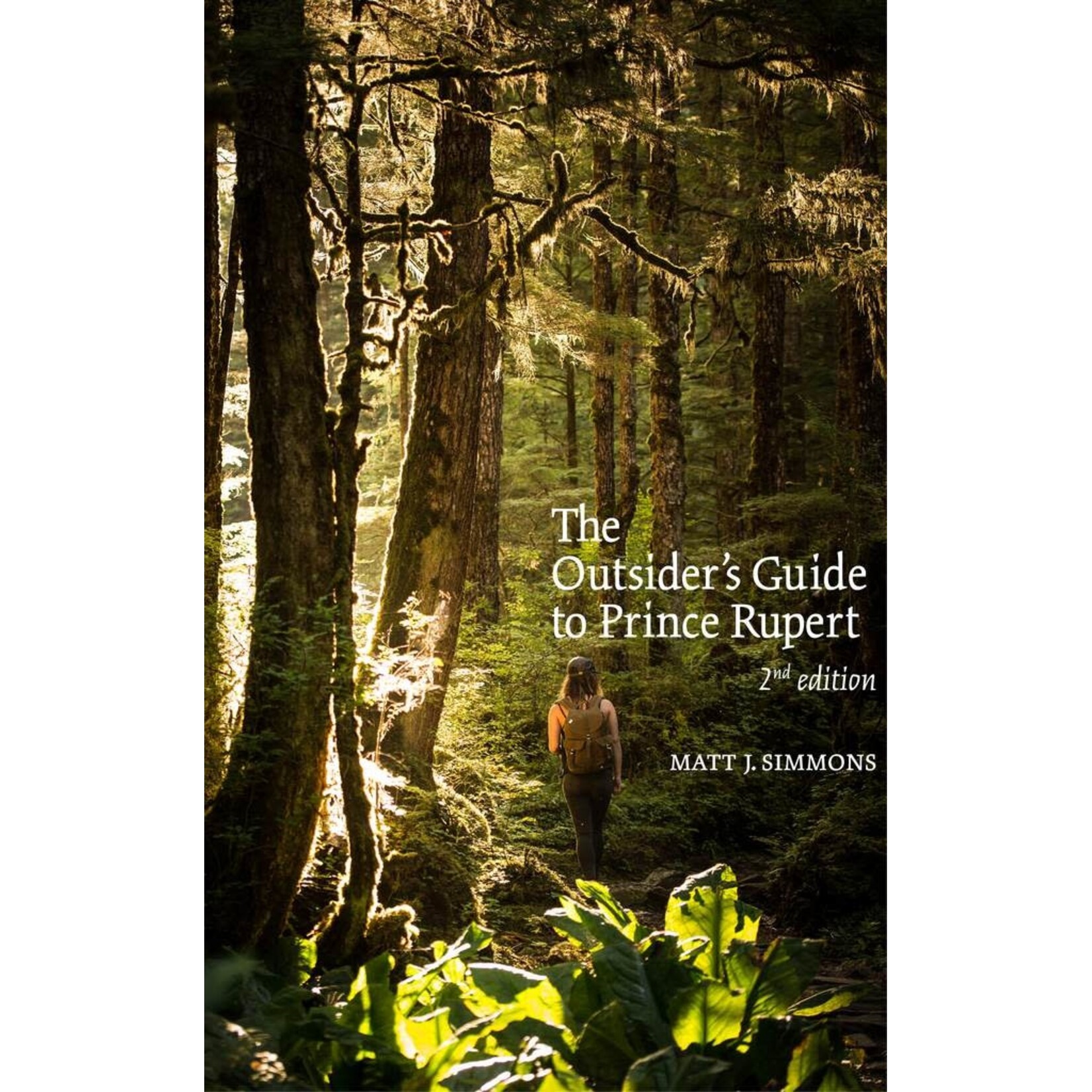 The Outsider’s Guide To Prince Rupert