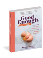 GOOD ENOUGH By Leanne Brown