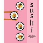 Sushi: 60 Simple Recipes