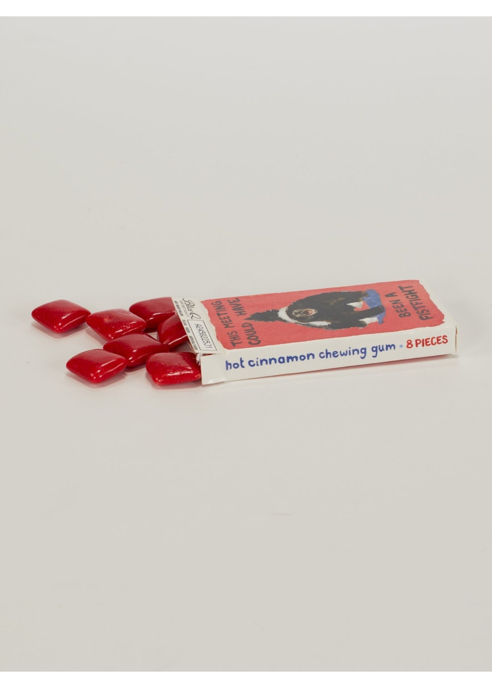 Blue Q This Meeting Could Have Been A Fistfight Gum