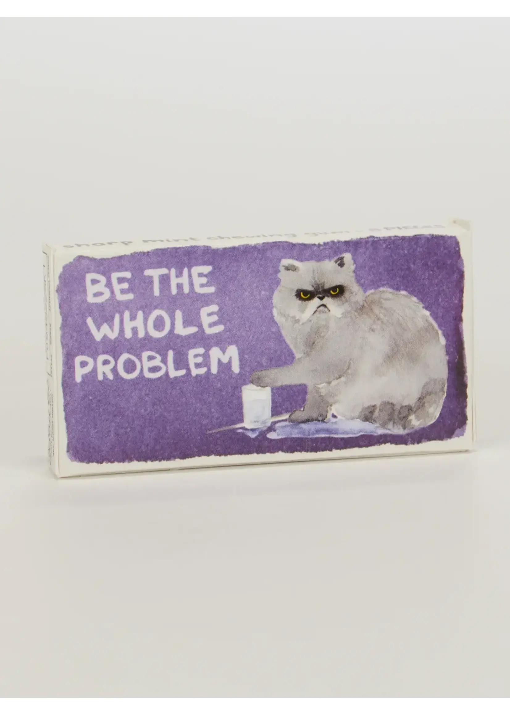 Blue Q Be The Whole Problem Gum