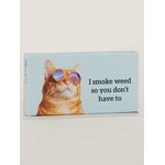 Blue Q I Smoke Weed So You Don't Have To Gum