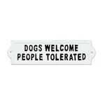 Dogs Welcome Sign
