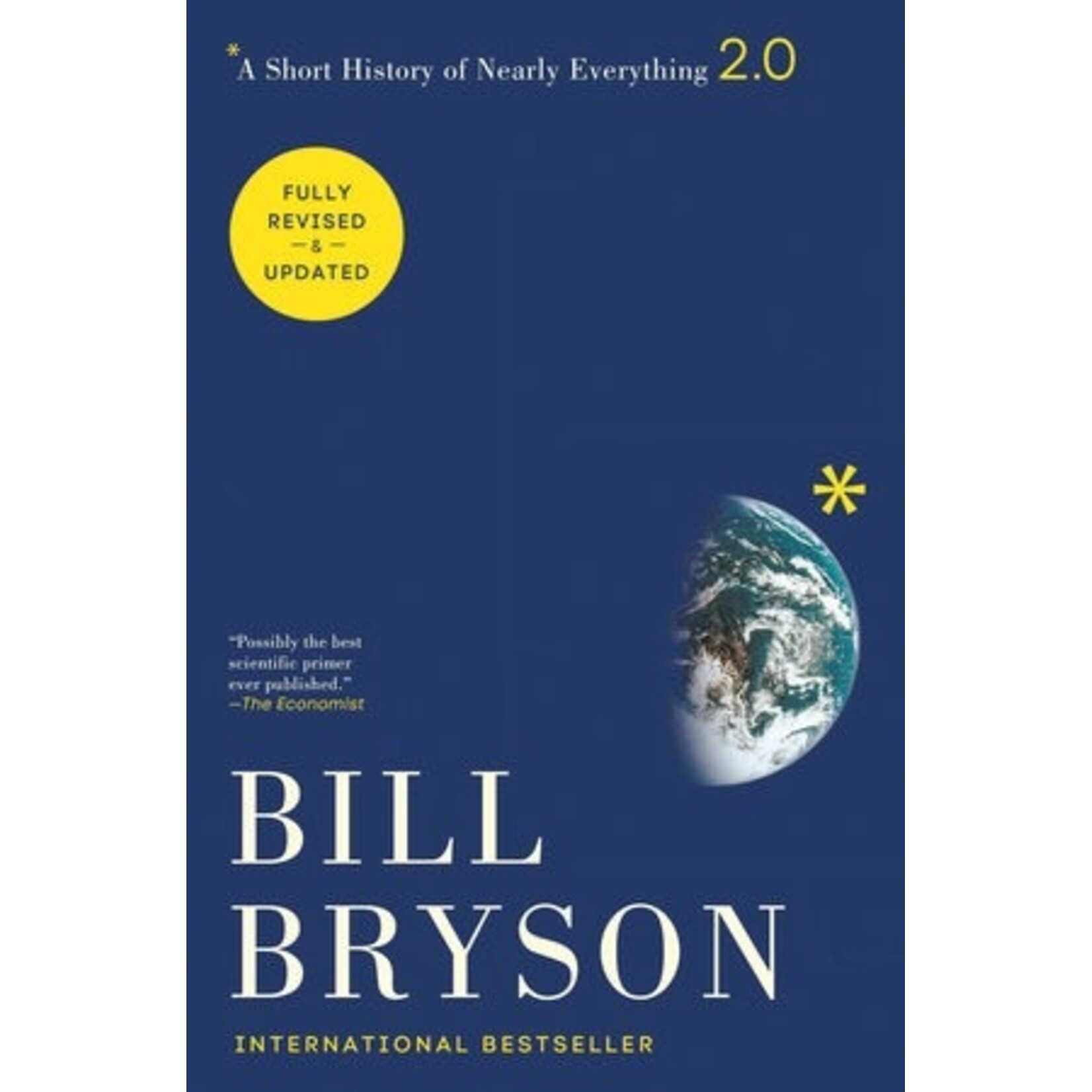 A Short History of Nearly Everything 2.0 by Bill Bryson