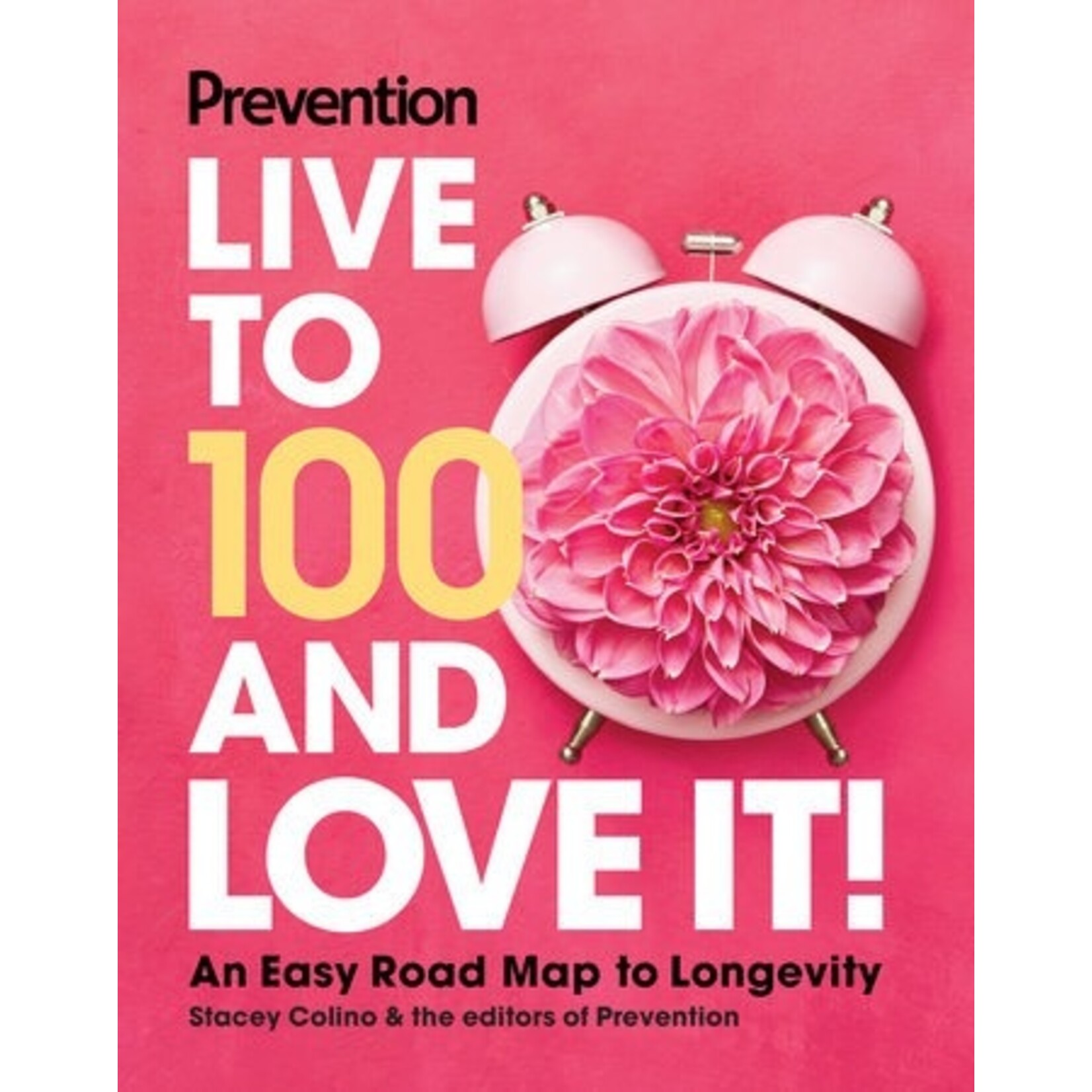 Penguin Random House Live to 100 and Love It!