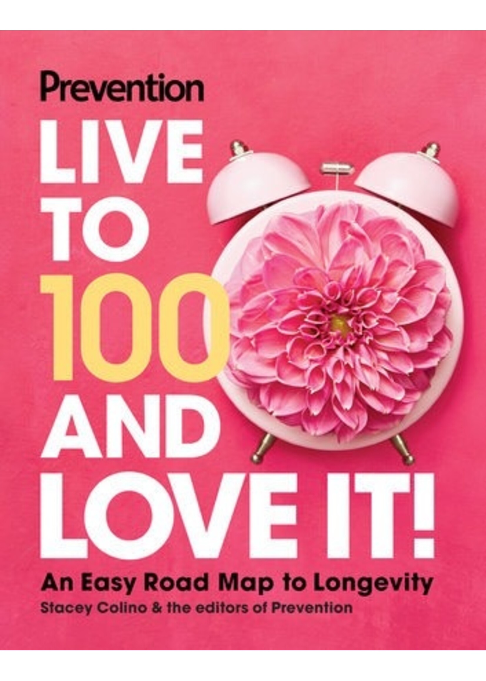 Penguin Random House Live to 100 and Love It!