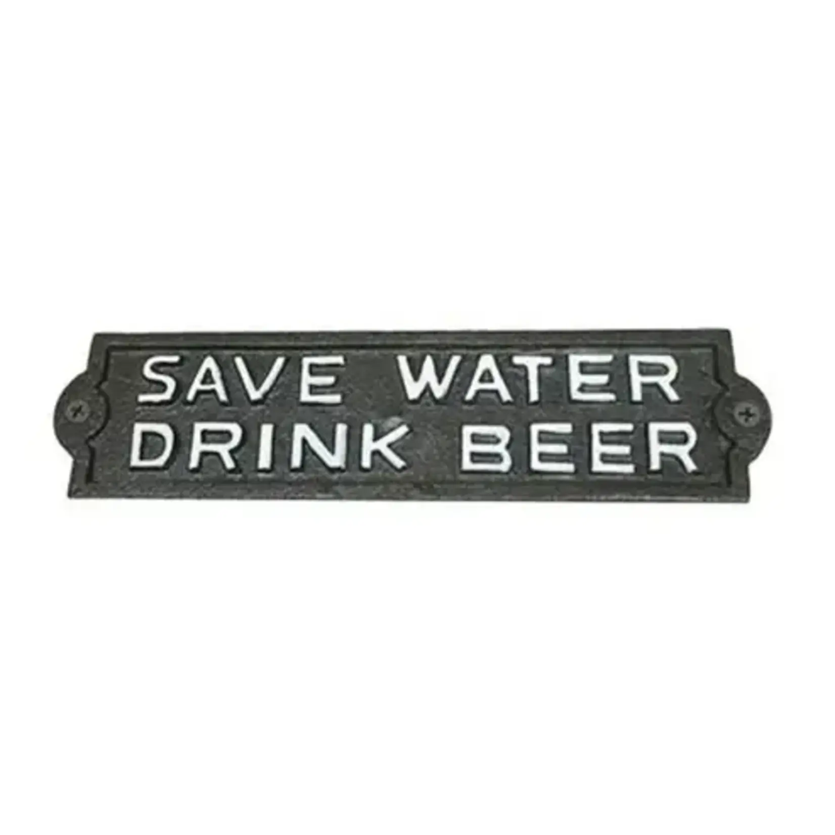 Cast Iron Save Water Drink Beer Plaque