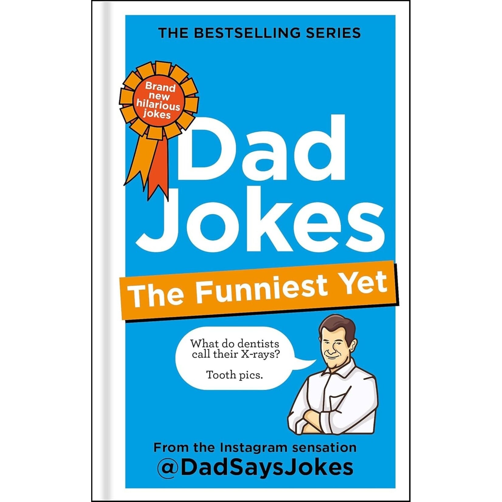 Dad Jokes: The Funniest Yet