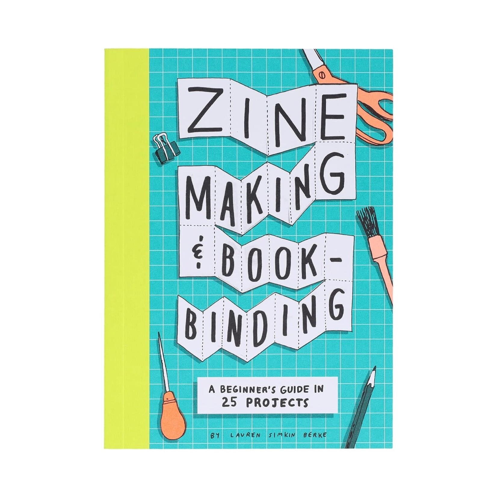 Zine Making & Bookbinding by Lauren Berke
