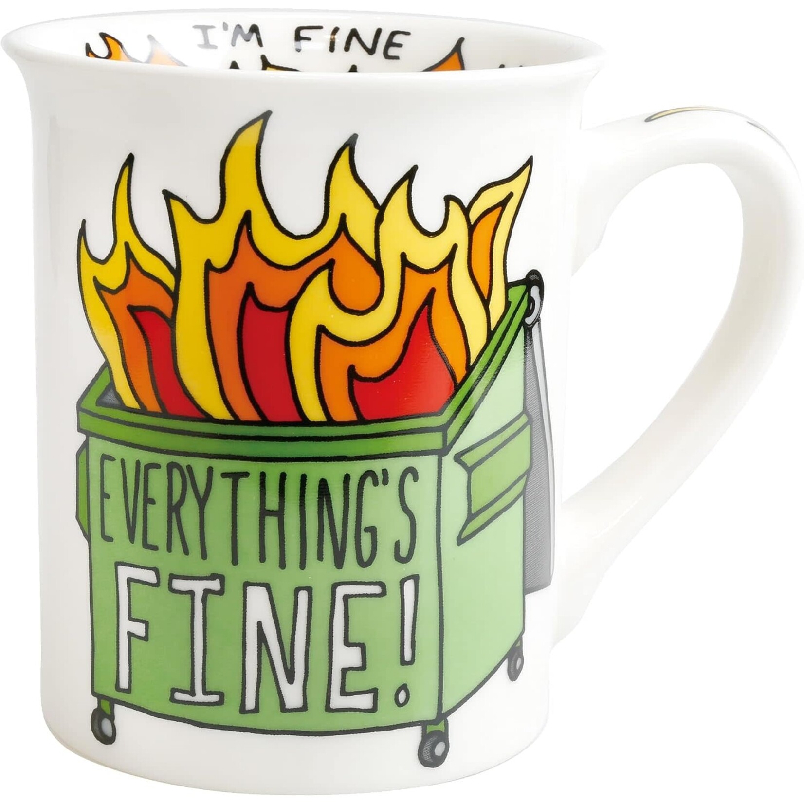 Our Name Is Mud Dumpster Fire Mug – 16 oz