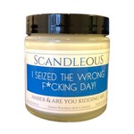 Serendipity Soy Candles I Seized the Wrong F*cking Day Candle 4 oz