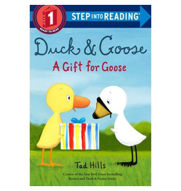 Random House Duck & Goose, A Gift for Goose (Reading 1)
