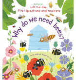 Usborne Lift-The-Flap First Questions And Answers: Why Do We Need Bees?