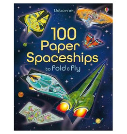 Usborne 100 Paper Spaceships To Fold & Fly
