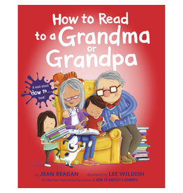 Random House How to Read to a Grandma or Grandpa