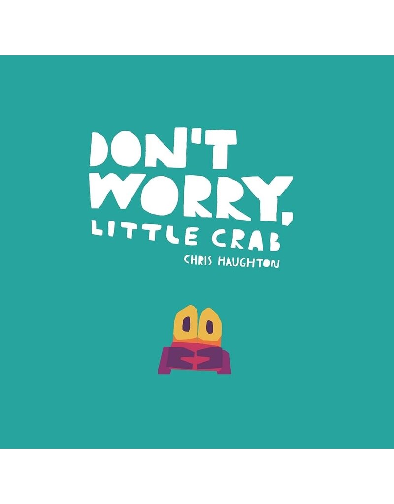 Random House Don't Worry, Little Crab Board Book