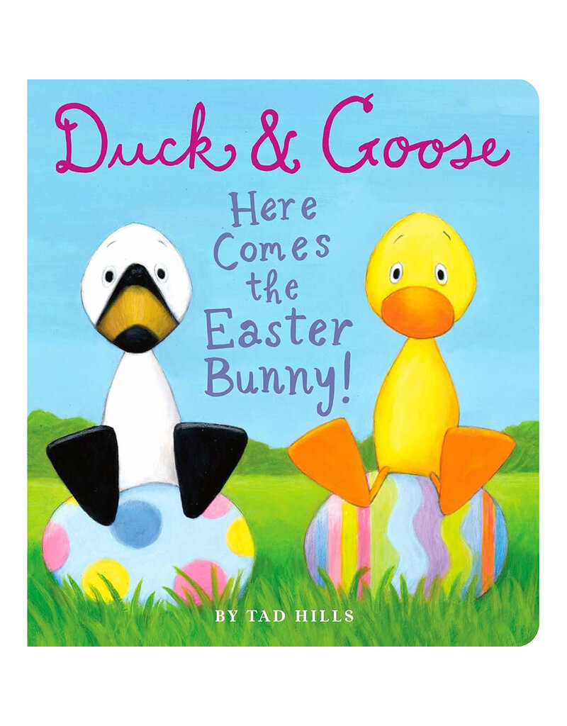 Random House Duck & Goose, Here Comes the Easter Bunny!