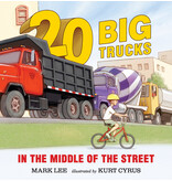 Random House Twenty Big Trucks in the Middle of the Street Board Book