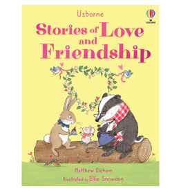 Usborne Stories Of Love And Friendship, 2y+