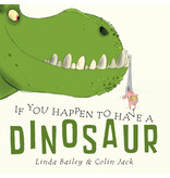 Random House If You Happen to Have a Dinosaur (Paperback)