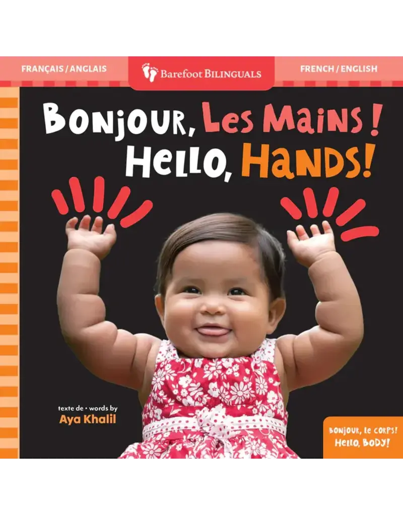 Barefoot Books Hello, Hands! (Bilingual French & English)