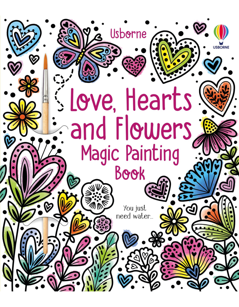 Usborne Love, Hearts and Flowers Magic Painting Book 5y+