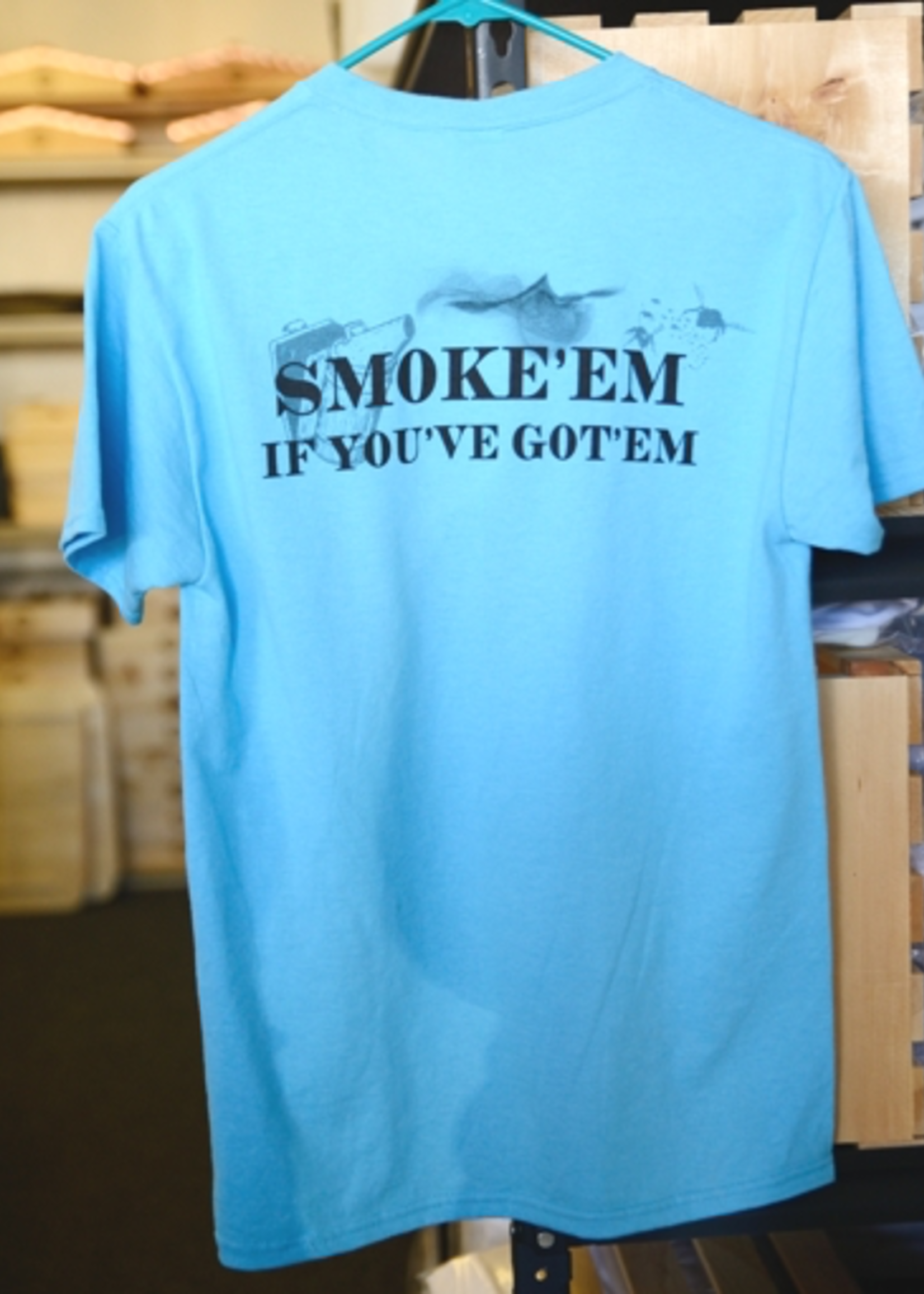 Misc Smoke ‘Em Tee Shirt