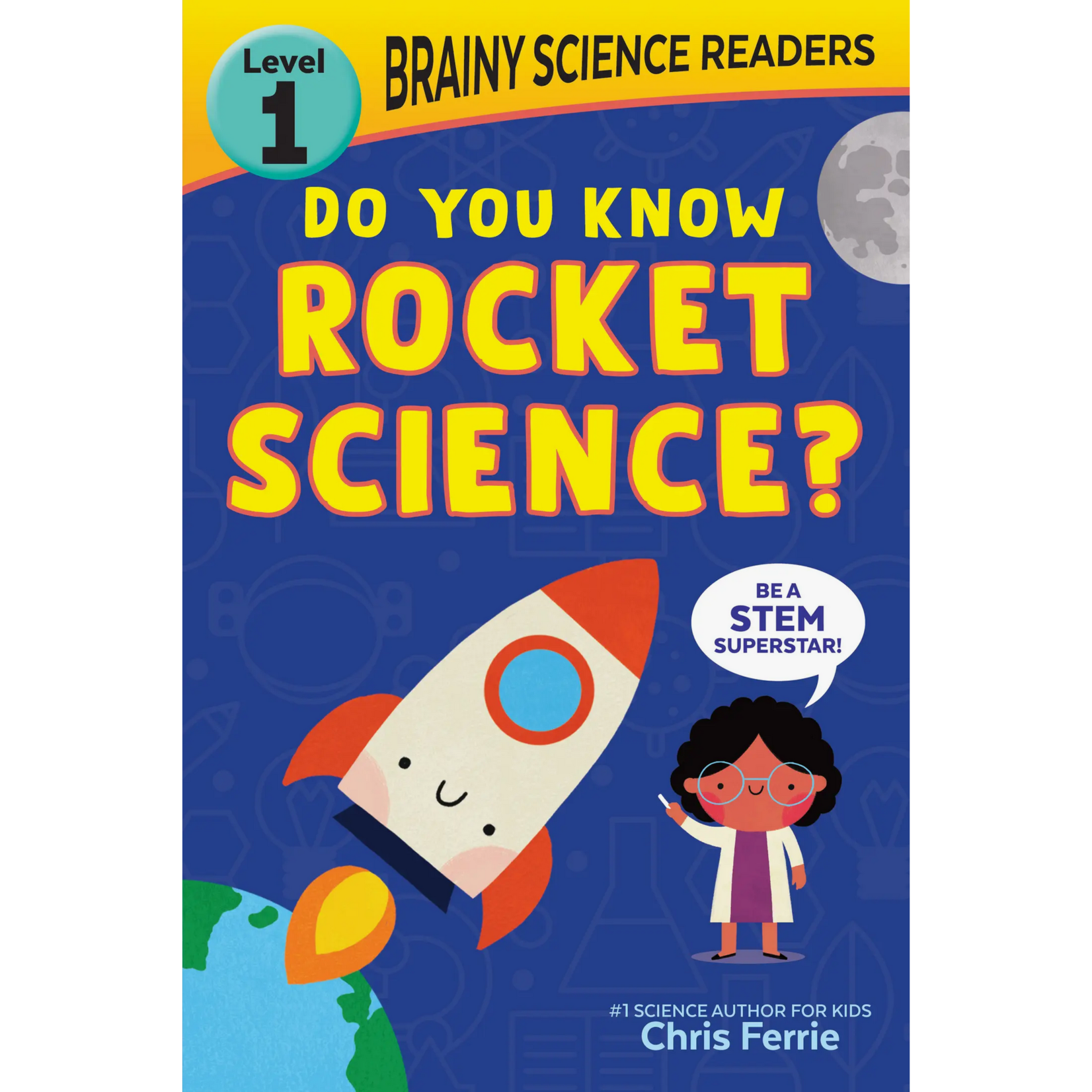 BRAINY SCIENCE READERS: DO YOU KNOW ROCKET SCIENCE?