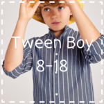 Tween Boy ( 8 - 18 )
