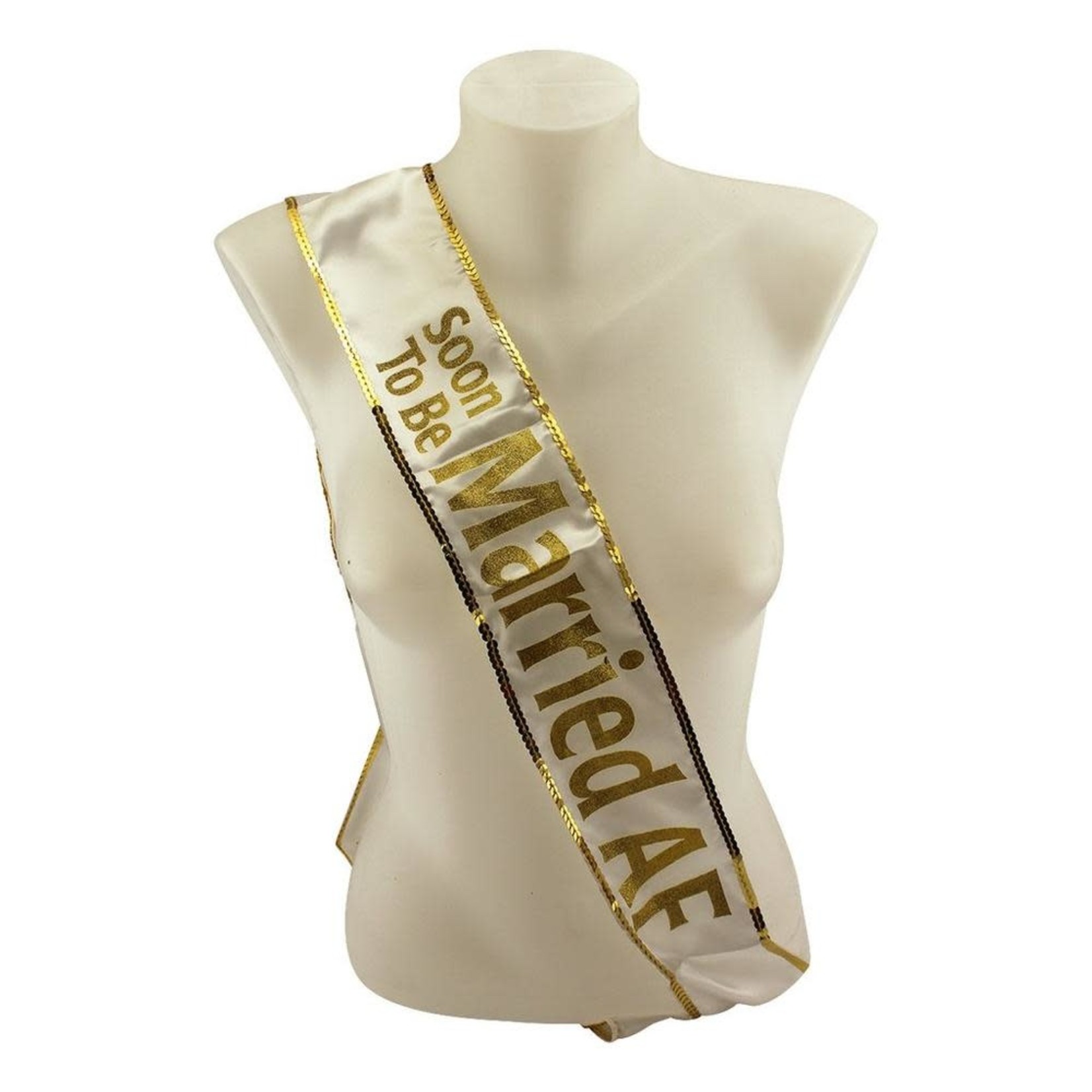 Soon To Be Married AF Party Sash - White/Gold