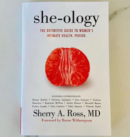 She-ology by Sherry A. Ross MD She-ology by Sherry A. Ross, MD Book
