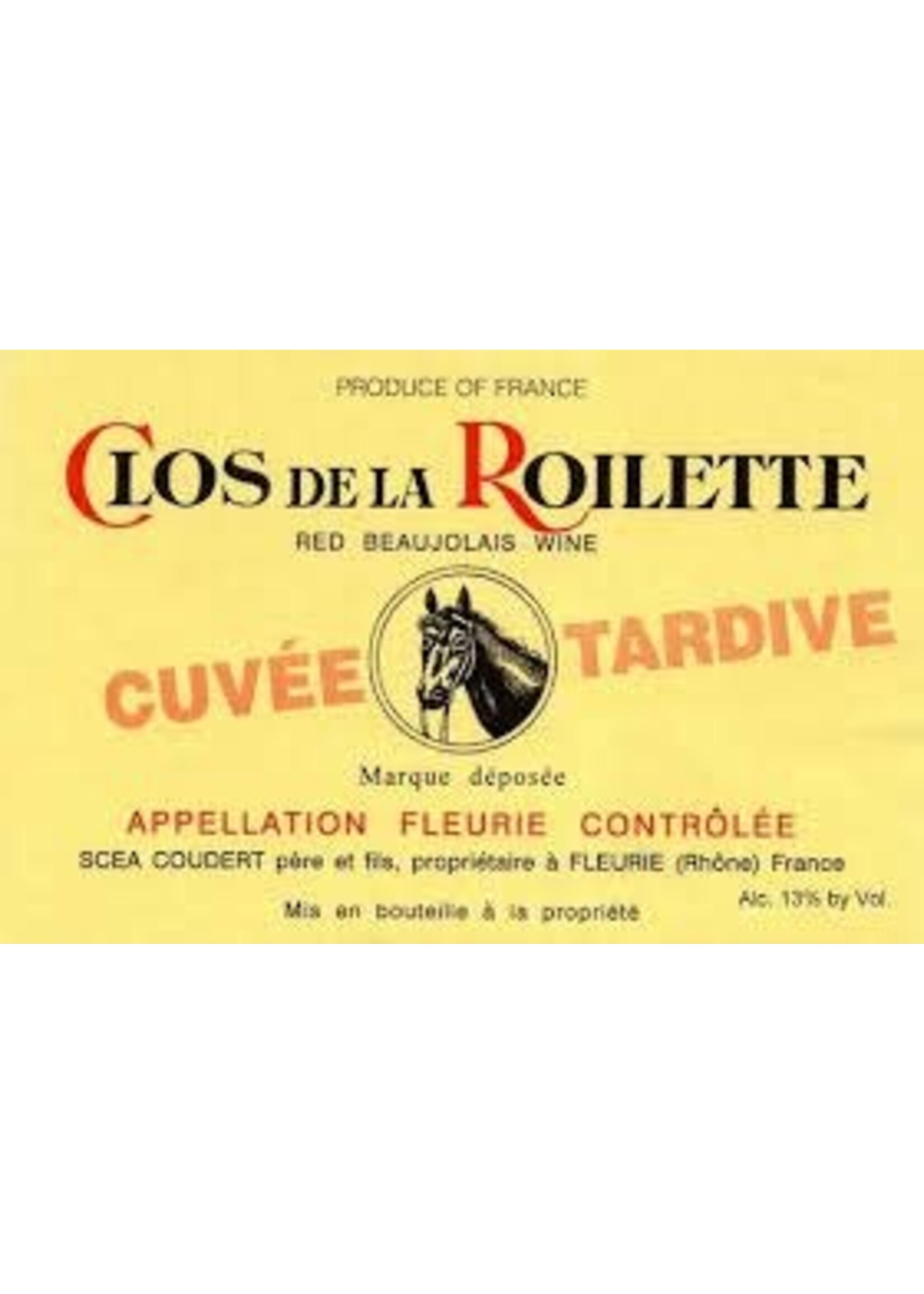 Clos de la Roilette 2022 Fleurie Cuvee Tardive 750ml