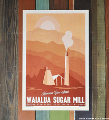 Nick Kuchar 12X18 RETRO HAWAII TRAVEL PRINT: WAIALUA SUGAR MILL