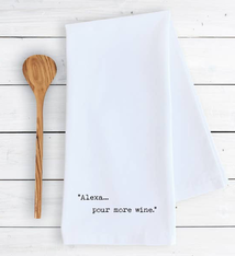 Devenie Designs ALEXA…POUR MORE WINE-TEA TOWEL
