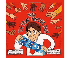 HOW THE PRIME MINISTER STOLE FREEDOM PAPERBACK BOOK — Dominion Outdoors